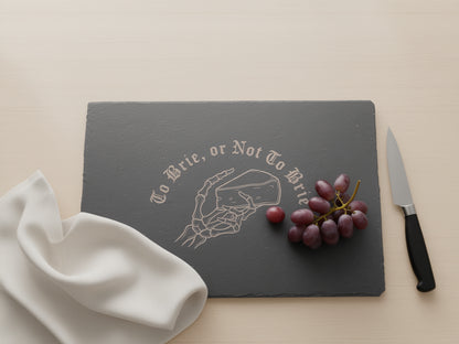 Slate Charcuterie Cheese Tray 12"x8" - To Brie, Or Not to Brie